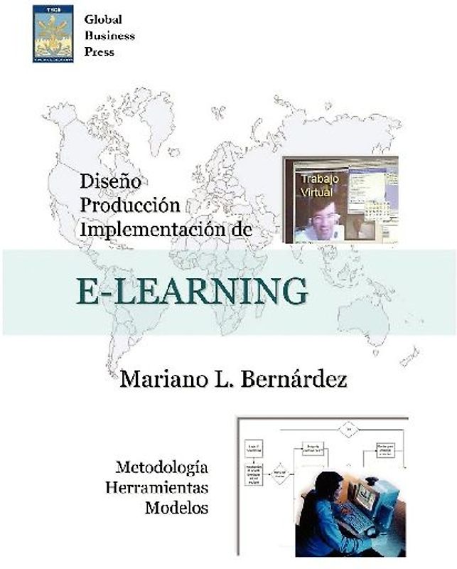Diseo, Produccion E Implementacion de E-Learning