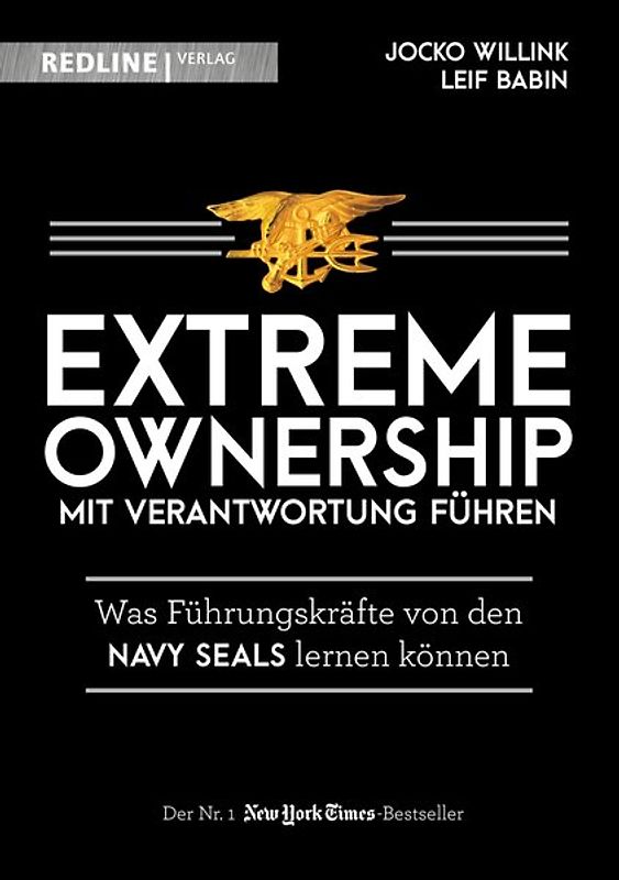 Extreme Ownership - mit Verantwortung führen
