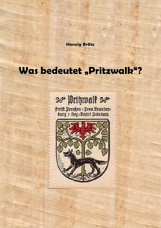 Was bedeutet "Pritzwalk"?