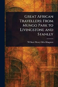 Great African Travellers