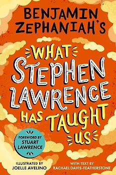 Benjamin Zephaniah's What Stephen Lawrence Has Taught Us