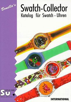 Bonello's Swatch Collector. Katalog für Swatch-Uhren