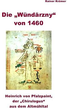 Die „Wündärzny“ von 1460