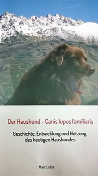 Der Haushund - Canis lupus familiaris