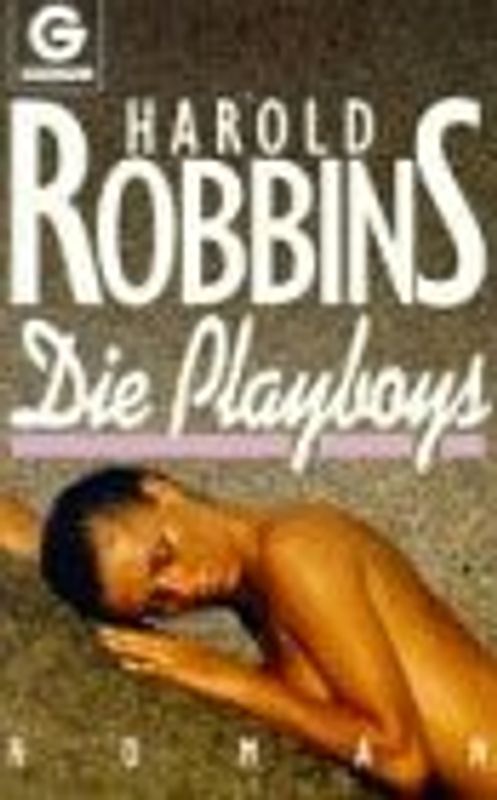Die Playboys. Roman