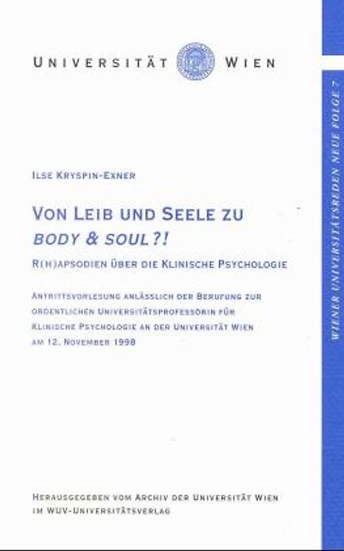 Von Leib und Seele zu Body & Soul. R(h)apsodien über die Klinische Psychologie