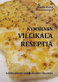 Kymmenen villikalareseptiä