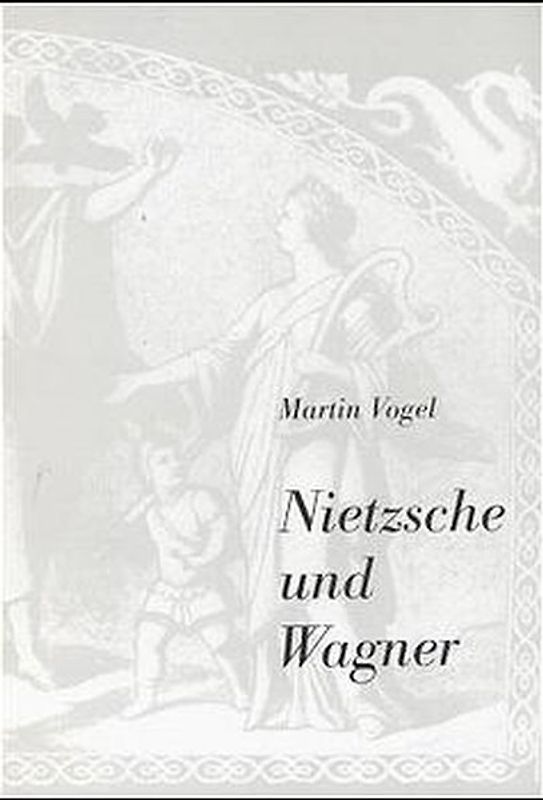 Nietzsche und Wagner