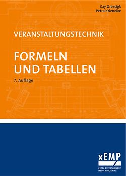 Veranstaltungstechnik. Formeln und Tabellen