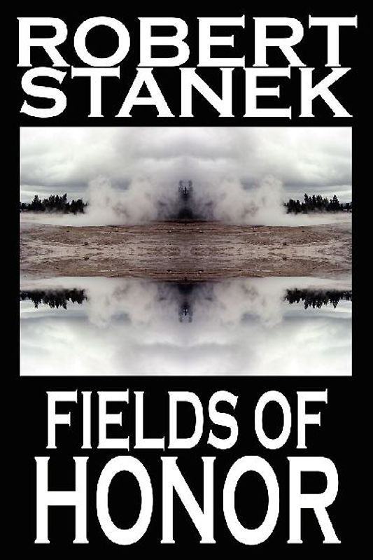 Fields of Honor (Ruin Mist Chronicles)