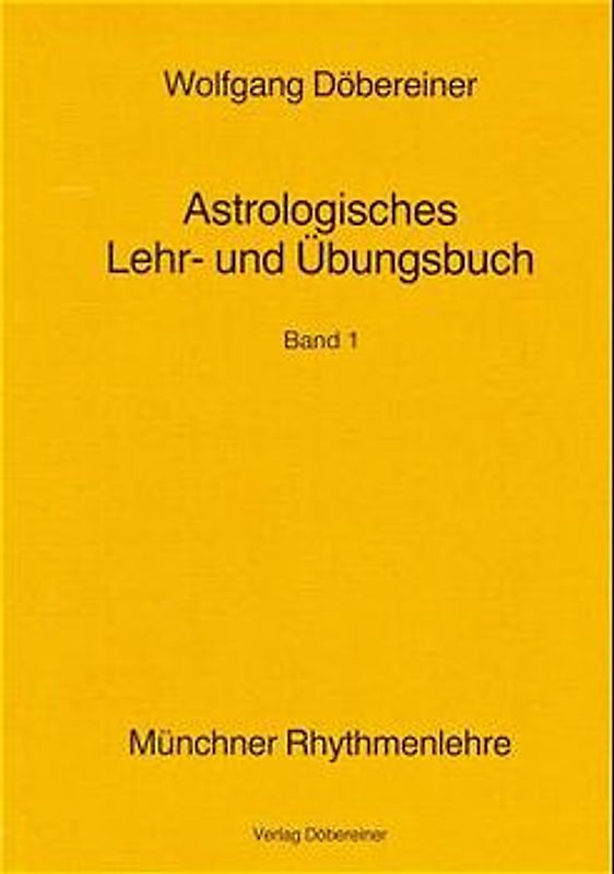 Astrologisches Lehr- und Übungsbuch