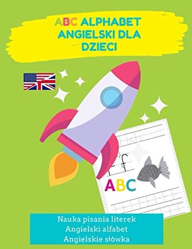 ABC Alphabet: Angielski dla dzieci Nauka pisania literek Angielski alfabet Angielskie słówka