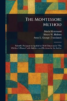 The Montessori Method