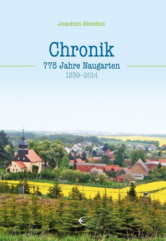 Chronik 775 Jahre Naugarten