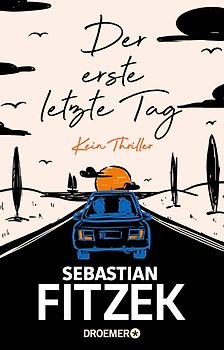 Der erste letzte Tag