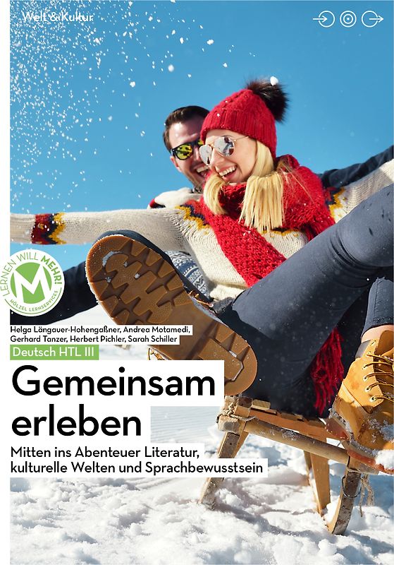 Sprachwelten. Deutsch / Neue Sprachwelten: Deutsch HTL III | Gemeinsam erleben