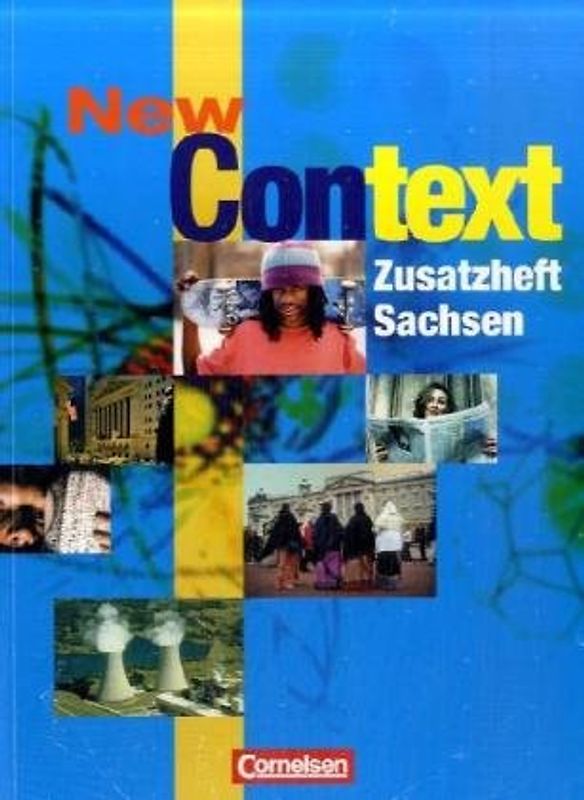 New Context - Allgemeine Ausgabe / Schülerbuch mit Zusatzheft Sachsen