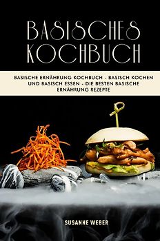 Basisches Kochbuch