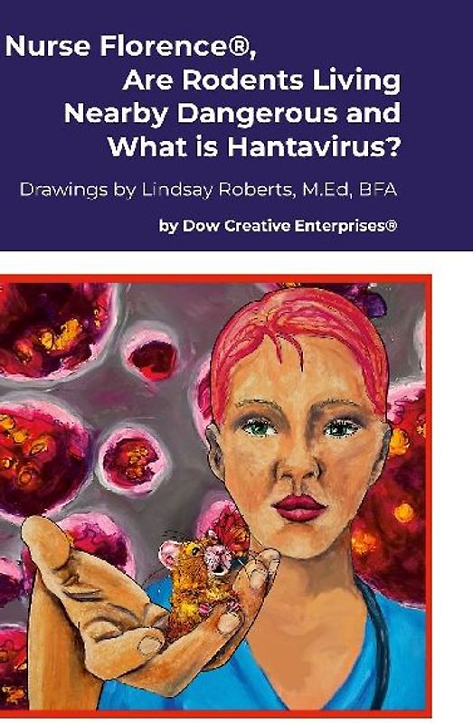 Nurse Florence®, Are Rodents Living Nearby Dangerous and What is Hantavirus?