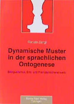Dynamische Muster in der sprachlichen Ontogenese
