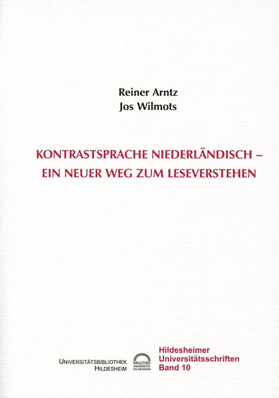 Konstrastsprache Niederländisch - ein neuer Weg zum Leseverstehen