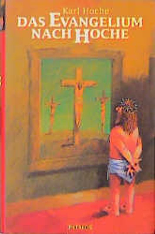 Das Evangelium nach Hoche