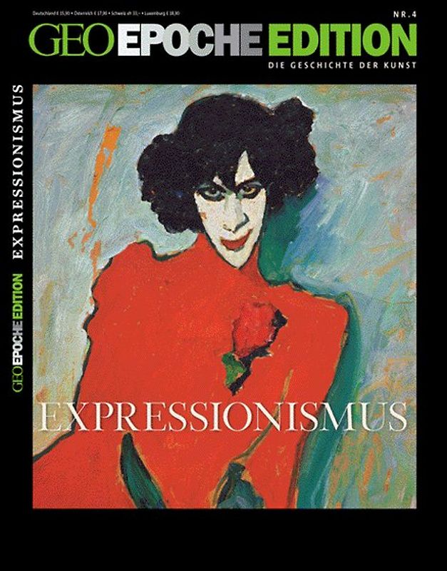 GEO Epoche Edition / GEO Epoche Edition 4/2011 - Expressionismus