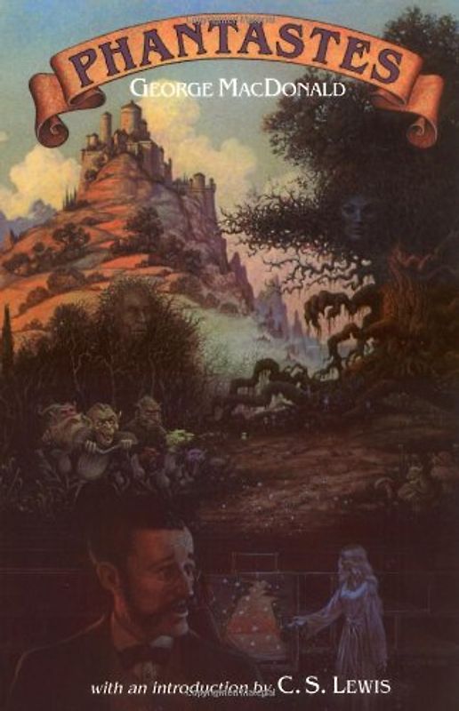Phantastes: A Faerie Romance - George MacDonald