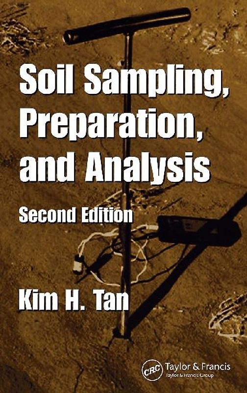 Soil Sampling, Preparation, and Analysis