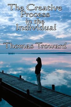 The Creative Process in the Individual