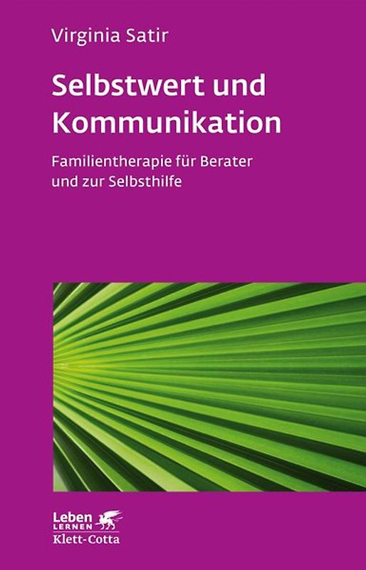 Selbstwert und Kommunikation (Leben Lernen, Bd. 18)