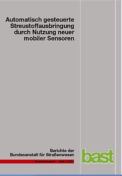 Automatisch gesteuerte Streustoffausbringung durch Nutzung neuer mobiler Sensoren
