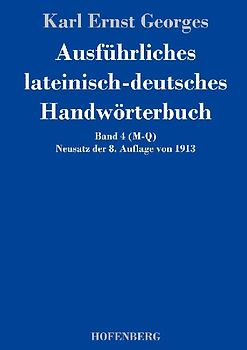Ausführliches lateinisch-deutsches Handwörterbuch