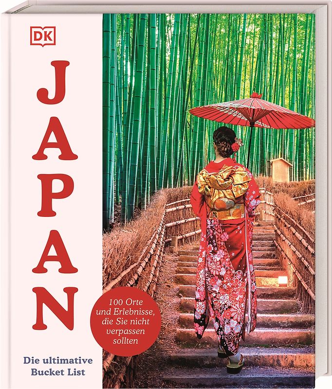 Japan – Die ultimative Bucket List