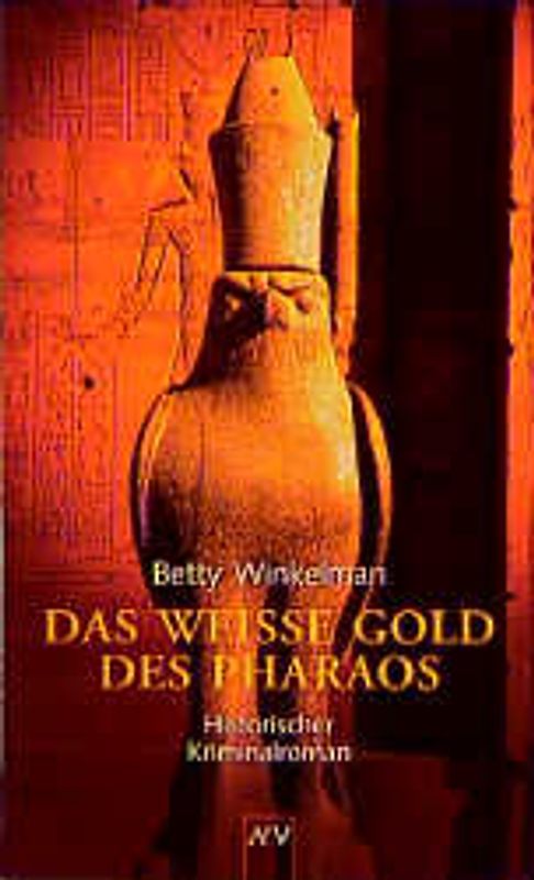Das weisse Gold des Pharaos. Historischer Kriminalroman