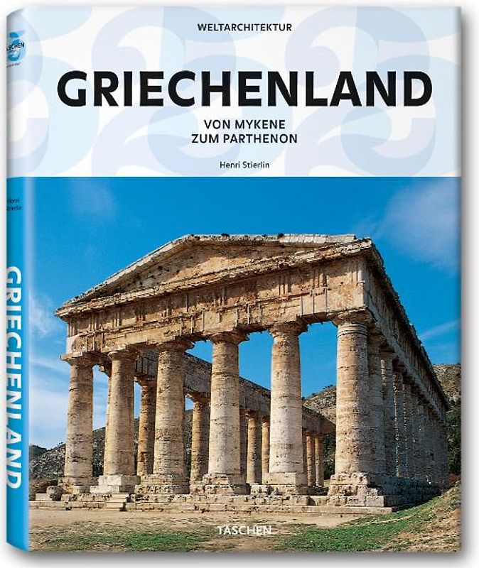 Weltarchitektur - Griechenland