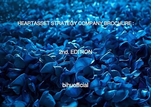 HEARTASSET STRATEGY COMPANY BROCHURE : 2nd. EDITION