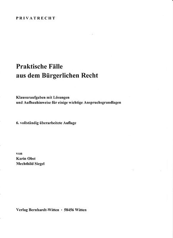 Praktische Fälle aus dem Bürgerlichen Recht