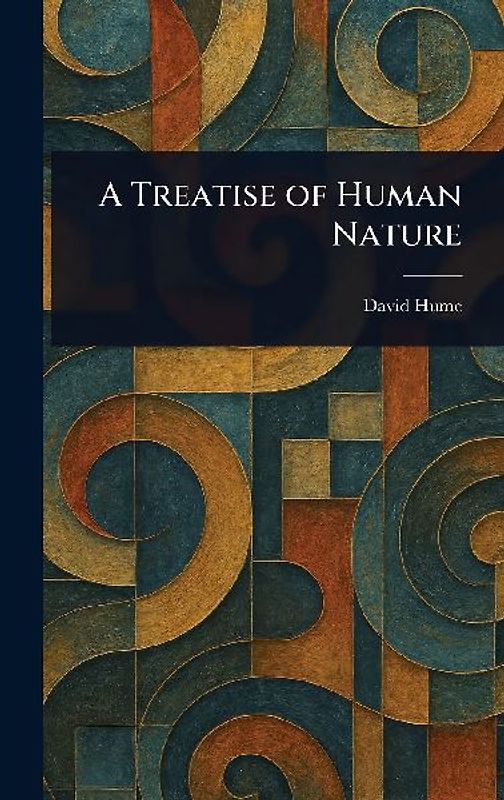 A Treatise of Human Nature