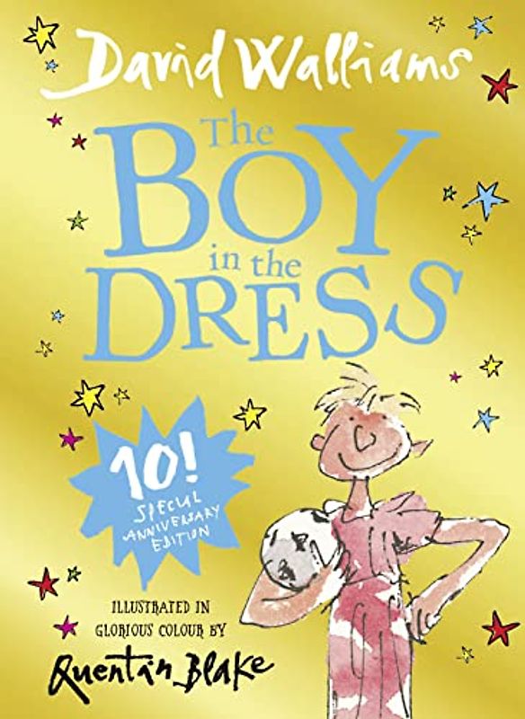 The Boy in the Dress: Limited Gift Edition of David Walliams' Bestselling Children's Book