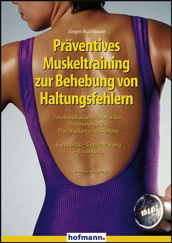 Präventives Muskeltraining zur Behebung von Haltungsfehlern