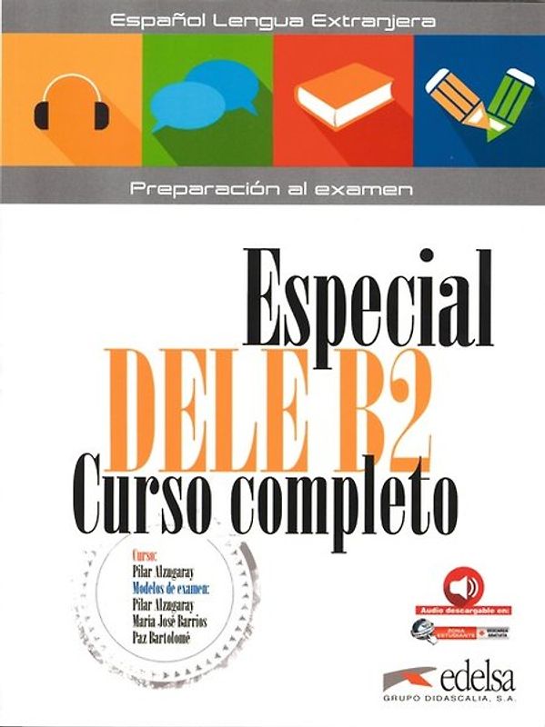 Especial Dele Curso completo - Aktuelle Ausgabe - B2