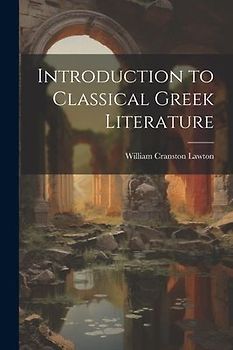 Introduction to Classical Greek Literature