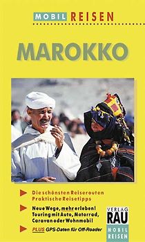 Mobil Reisen - Die schönsten Auto- & Wohnmobil-Touren / Marokko