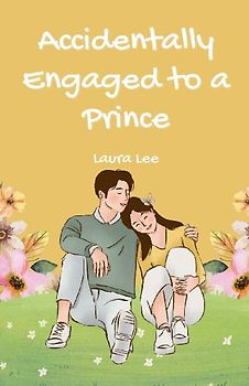 Accidentally Engaged to a Prince