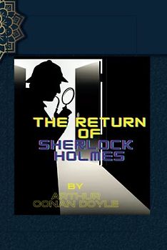 THE RETURN OF SHERLOCK HOLMES