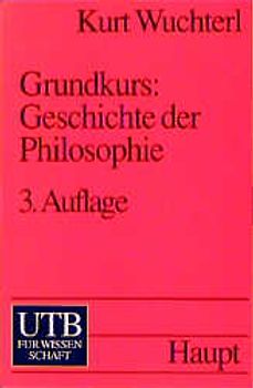 Grundkurs: Geschichte der Philosophie