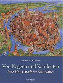 Von Koggen und Kaufleuten