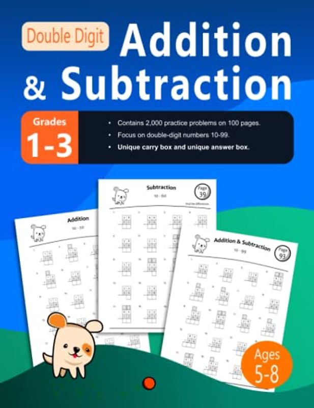 Double Digit Addition and Subtraction for Grades 1-3: Math Workbook for Ages 5-8