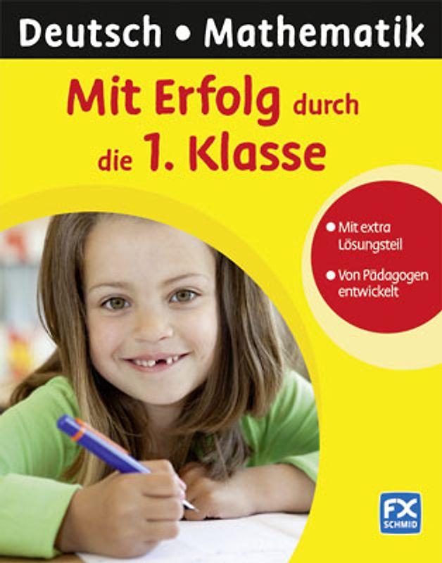 Mit Erfolg durch die 1. Klasse